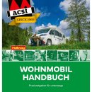 ACSI Wohnmobil-Handbuch Praxisratgeber f&uuml;r unterwegs